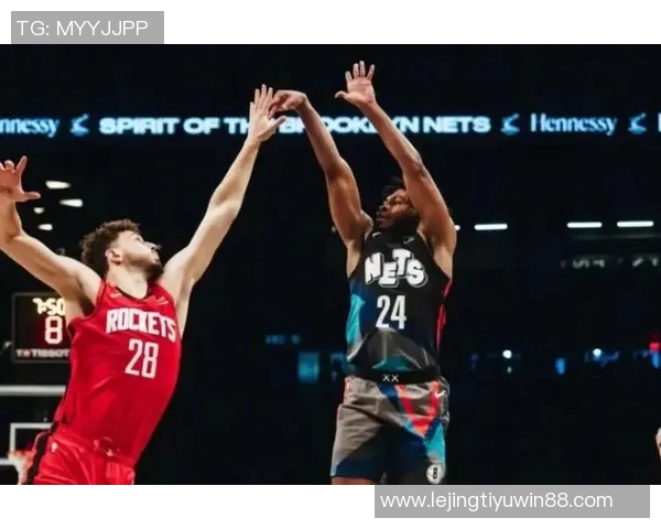 篮网背靠背迎战奇才小波特因病缺阵球队期待新星继续发光